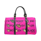 I'M ROOTING FOR EVERYBODY BLACK LARGE TRAVEL BAG