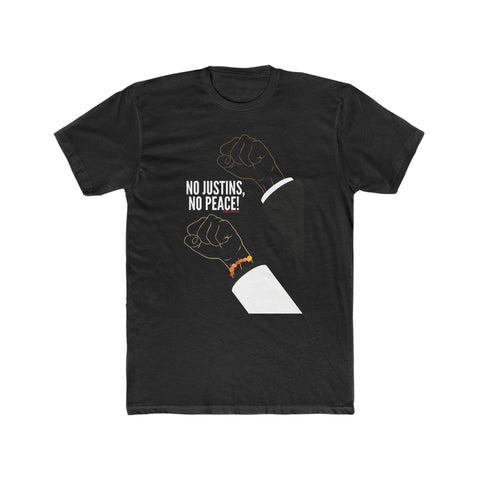 No Justins, No Peace (Black Fists) Unisex Tee