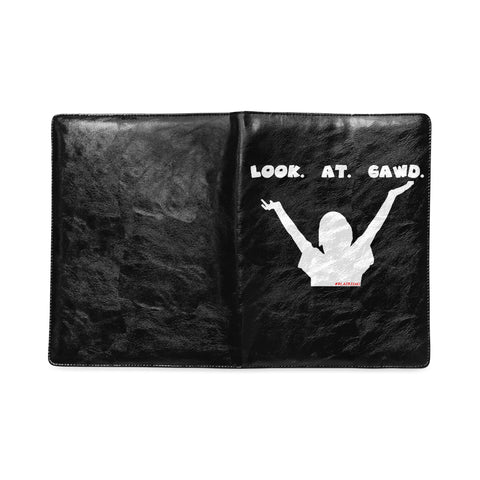 LOOK. AT. GAWD NOTEBOOK