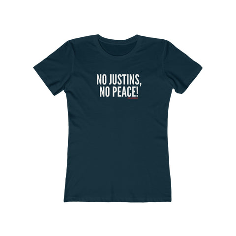 No Justins No Peace Women's Tee