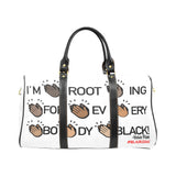 I'M ROOTING FOR EVERYBODY BLACK LARGE TRAVEL BAG