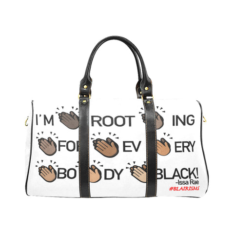 I'M ROOTING FOR EVERYBODY BLACK LARGE TRAVEL BAG