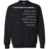 Jesus Said Crewneck Pullover Sweatshirt