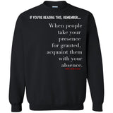 Acquaint Them With Your Absence Crewneck Pullover Sweatshirt