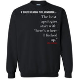 The Best Apologies Crewneck Pullover Sweatshirt