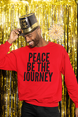 PEACE BE THE JOURNEY SWEATSHIRT