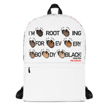 I'M ROOTING FOR EVERYBODY BLACK Backpack
