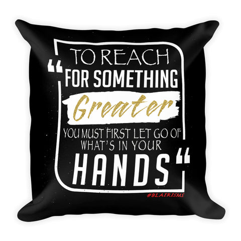 To Reach For Something Greater Throw Pillow