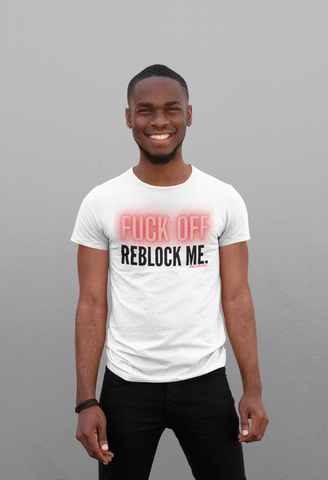 FUCK OFF REBLOCK ME. MEN'S CREW