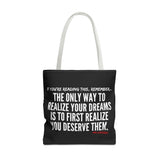 REALIZE YOUR DREAMS TOTE BAG