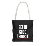GET IN GOOD TROUBLE - WHITE TOTE BAG