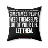WEED THEMSELVES OUT THROW PILLOW
