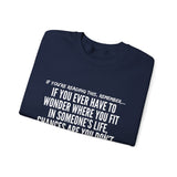 WHERE YOU FIT UNISEX SWEATSHIRT