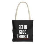 GET IN GOOD TROUBLE - WHITE TOTE BAG