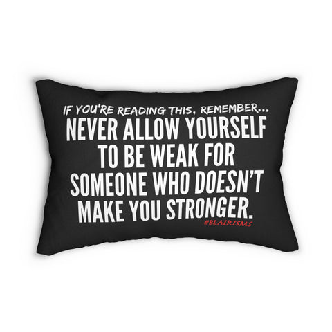 MAKE YOU STRONGER LUMBAR PILLOW