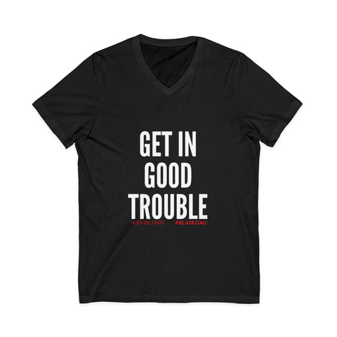 GET IN GOOD TROUBLE - WHITE UNISEX V-NECK T-SHIRT
