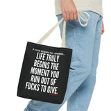 LIFE TRULY BEGINS TOTE BAG