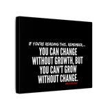 GROWTH AND CHANGE CANVAS ART