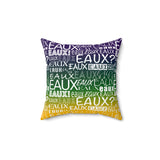 EAUX- WHITE ON MARDI GRAS  THROW PILLOW