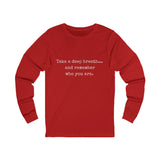 TAKE A DEEP BREATH (CLEAN) UNISEX LONGSLEEVE T-SHIRT
