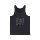 COUNT IT ALL JOY UNISEX TANK TOP
