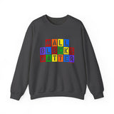 ALLBLOCKSMATTER_Multi UNISEX SWEATSHIRT