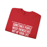 WEED THEMSELVES OUT UNISEX SWEATSHIRT