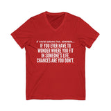 WHERE YOU FIT UNISEX V-NECK T-SHIRT