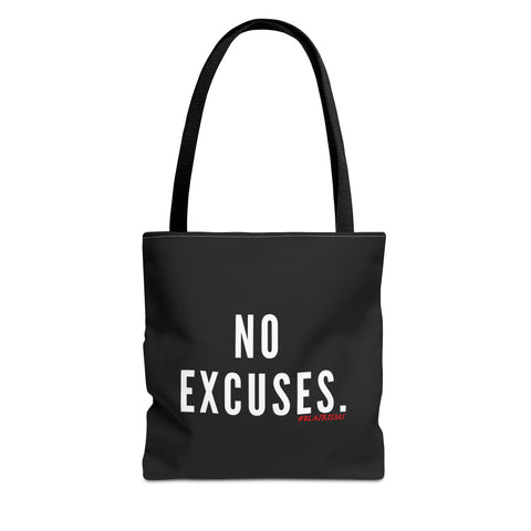 NO EXCUSE TOTE BAG