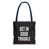 GET IN GOOD TROUBLE - WHITE TOTE BAG