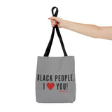 BLACK PEOPLE I LOVE YOU - BLACK TOTE BAG