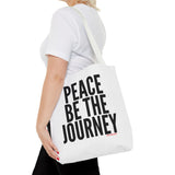PEACE BE THE JOURNEY BLACK TOTE BAG