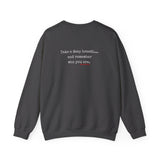 TAKE A DEEP BREATH (CLEAN) UNISEX SWEAT SHIRT