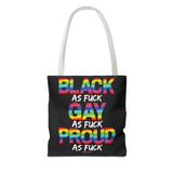 BLACK GAY PROUD AF TOTE BAG
