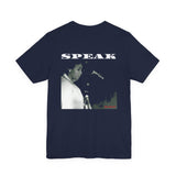 SPEAK - WHITE UNISEX SHORT SLEEVE T-SHIRT