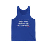 LIFE IS QIUCK (CLEAN) UNISEX TANK TOP
