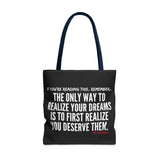 REALIZE YOUR DREAMS TOTE BAG