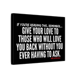 GIVE YOUR LOVE CANVAS ART