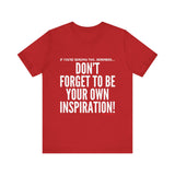 INSPIRATION UNISEX SHORT SLEEVE T-SHIRT