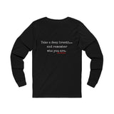 TAKE A DEEP BREATH (CLEAN) UNISEX LONGSLEEVE T-SHIRT