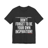 INSPIRATION UNISEX SHORT SLEEVE T-SHIRT