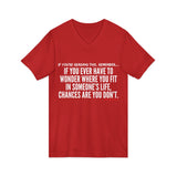 WHERE YOU FIT UNISEX V-NECK T-SHIRT