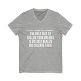 REALIZE YOUR DREAMS UNISEX V-NECK T-SHIRT