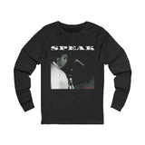 SPEAK - WHITE UNISEX LONG SLEEVE T-SHIRT