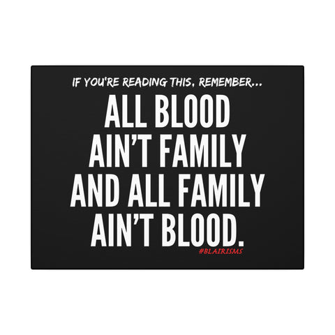 ALL BLOOD CANVAS ART