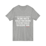 REALIZE YOUR DREAMS UNISEX V-NECK T-SHIRT