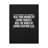 HEAL YOUR WOUNDS CANVAS ART