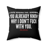 YOU ALREADY KNOW THROW PILLOW