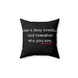 TAKE A DEEP BREATH (CLEAN) THROW PILLOW