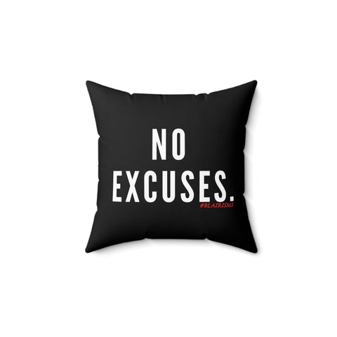 NO EXCUSE THROW PILLOW